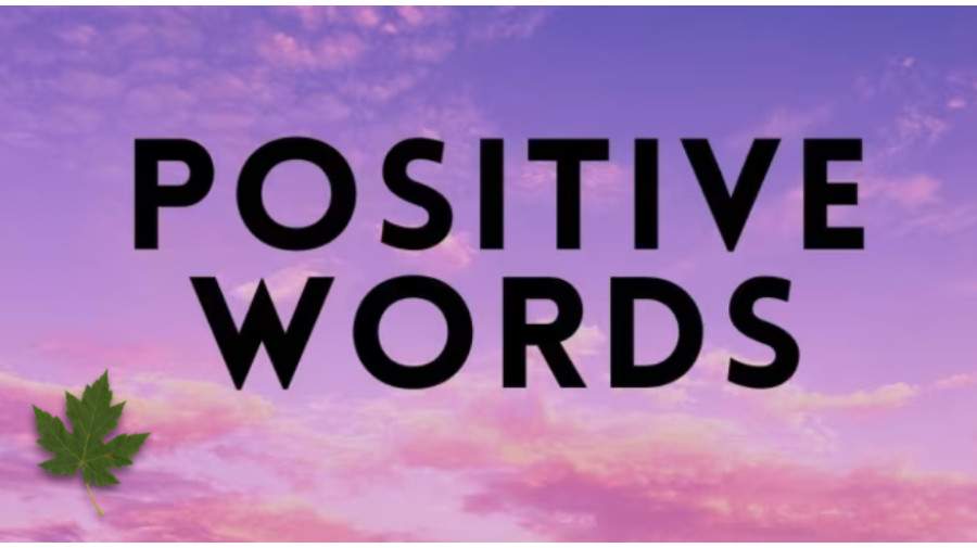 قدرت عجیب کلمات مثبت قدرت عجیب کلمات مثبت