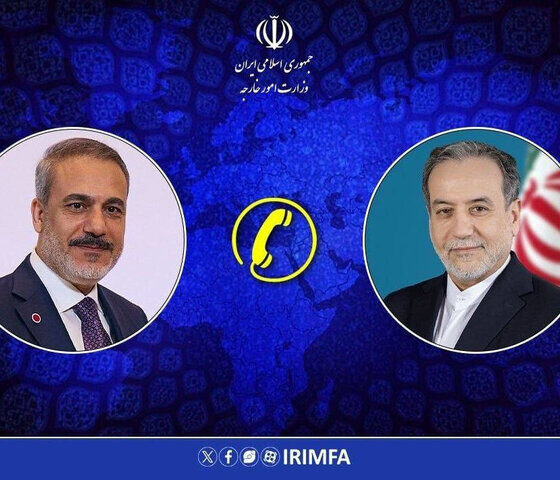 گفتگوی تلفنی عراقچی و فیدان وزرای امور خارجه ایران و ترکیه